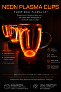 Neon Plasma Cups – Functional Plasma Art