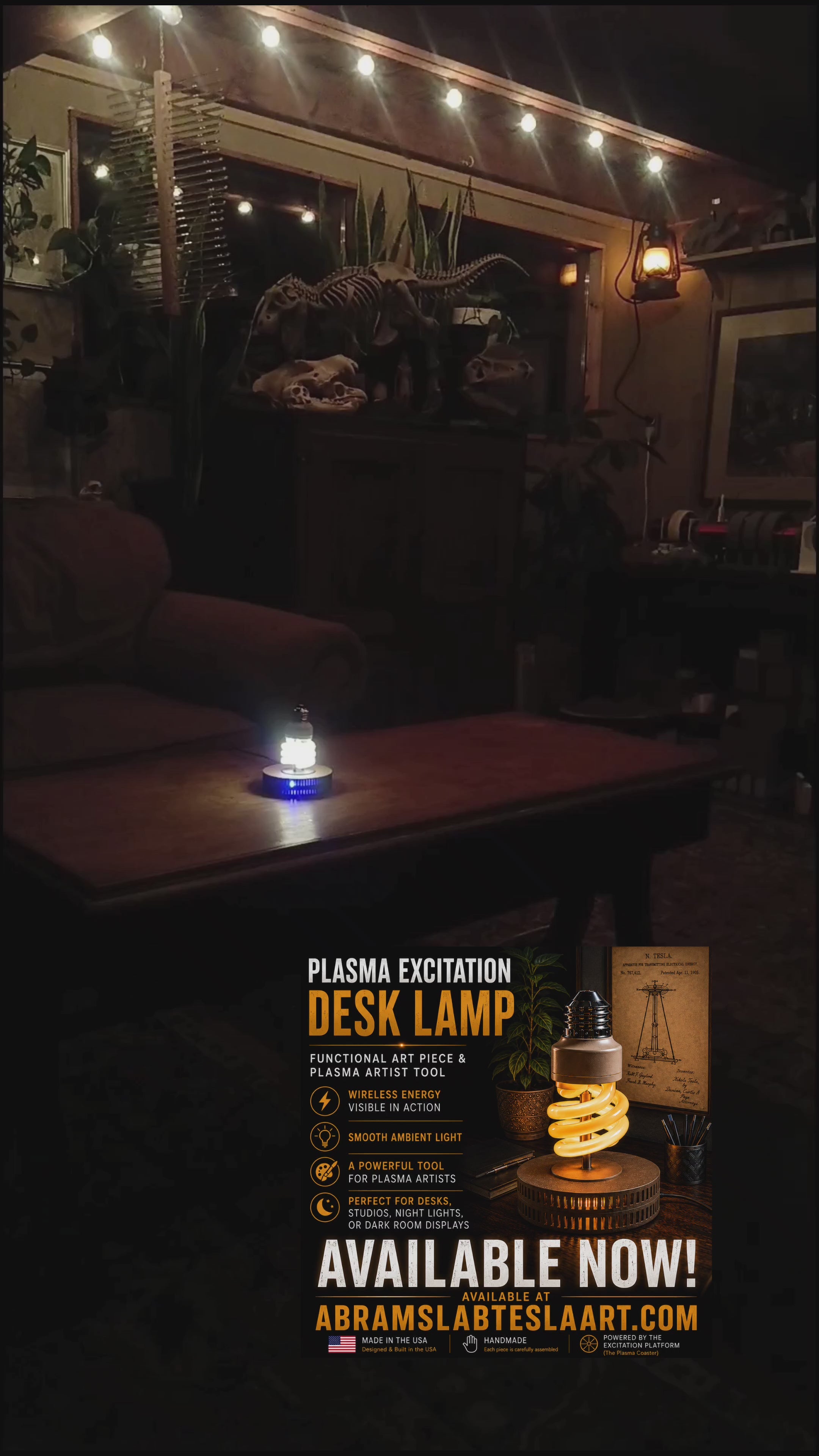 The Plasma Excitation Desk Lamp (plasma coaster)